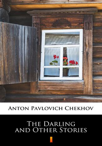 The Darling and Other Stories Anton Pavlovich Chekhov - okladka książki