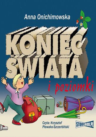 Koniec świata i poziomki Anna Onichimowska - okladka książki