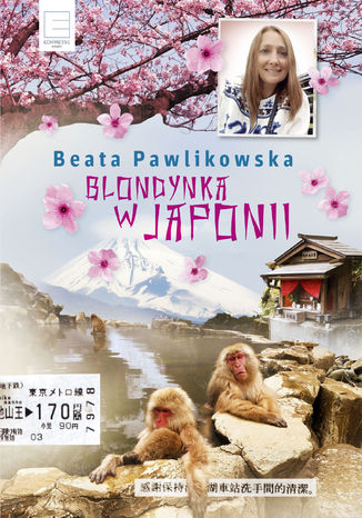 Blondynka w Japonii Beata Pawlikowska - okladka książki