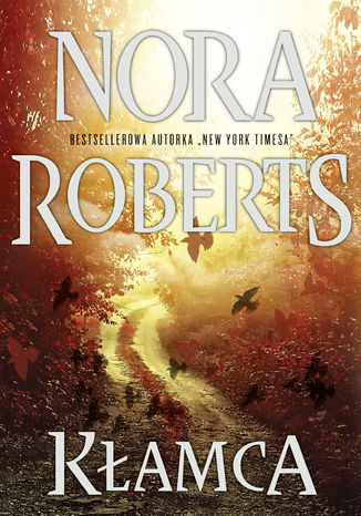 Kłamca Nora Roberts - okladka książki