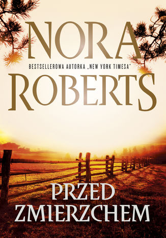 Przed zmierzchem Nora Roberts - okladka książki