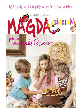 Magda i dzieciaki Magda Gessler - okladka książki