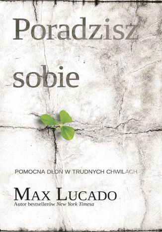 Poradzisz sobie Max Lucado - okladka książki