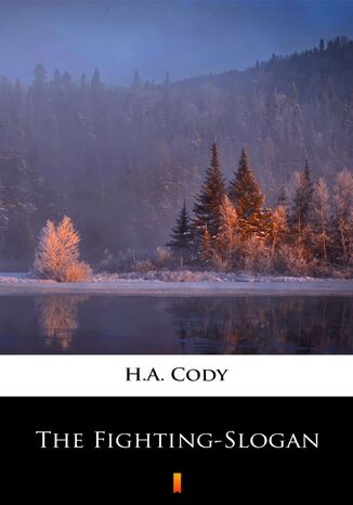 The Fighting-Slogan H.A. Cody - okladka książki