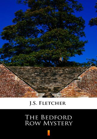 The Bedford Row Mystery J.S. Fletcher - okladka książki