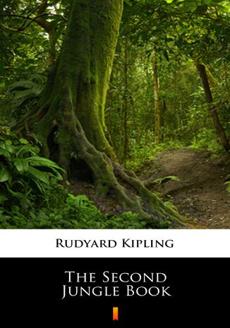 The Second Jungle Book Rudyard Kipling - okladka książki