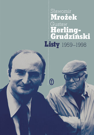 Listy 1959-1998 Sławomir Mrożek, Gustaw Herling-Grudziński - okladka książki
