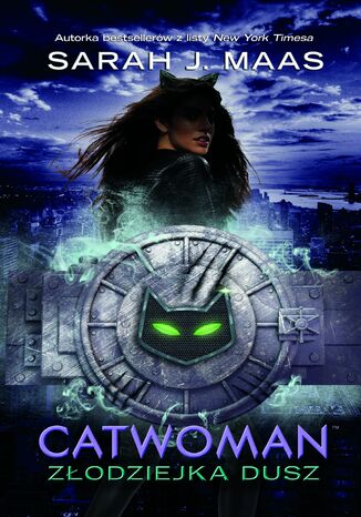 Catwoman. Złodziejka dusz Sarah J.Maas - okladka książki