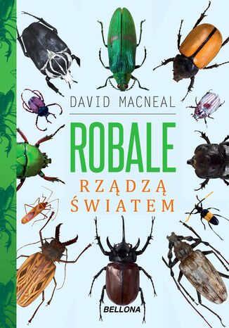 Robale rządzą światem David MacNeal - okladka książki