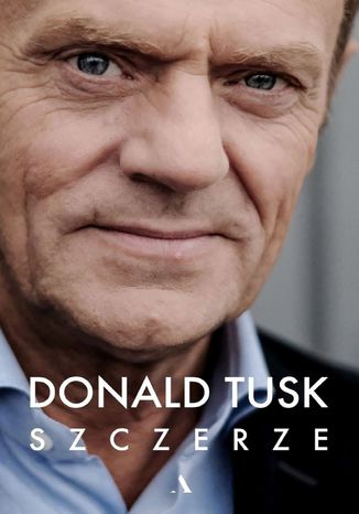 Szczerze Donald Tusk - okladka książki