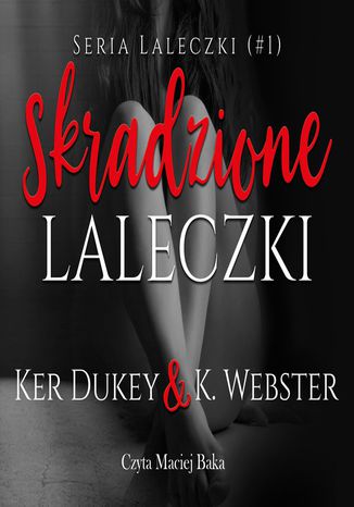 Skradzione laleczki Ker Dukey, K. Webster - okladka książki