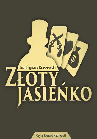 Złoty Jasieńko Józef Ignacy Kraszewski - okladka książki