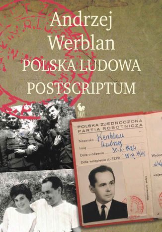 Polska Ludowa. Postscriptum Andrzej Werblan - okladka książki