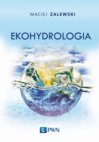 Ekohydrologia Maciej Zalewski - okladka książki