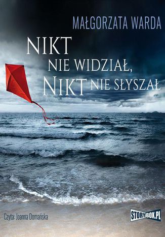 Nikt nie widział, nikt nie słyszał Małgorzata Warda - okladka książki