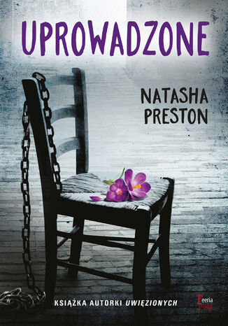 Uprowadzone Natasha Preston - okladka książki