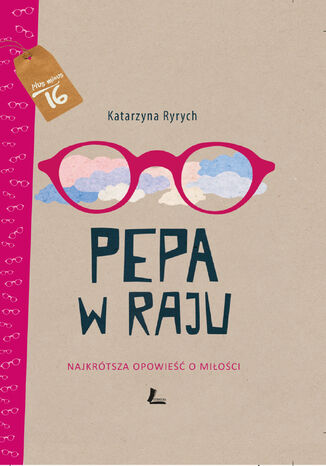 Pepa w raju. Najkrótsza opowieść o miłości Katarzyna Ryrych - okladka książki