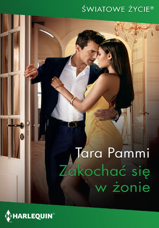 Zakochać się w żonie Tara Pammi - okladka książki