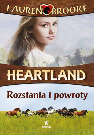 Heartland (#20). Rozstania i powroty Lauren Brooke - okladka książki