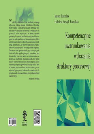 Kompetencyjne uwarunkowania wdrażania struktury procesowej Janusz Kraśniak, Gabriela Roszyk-Kowalska - okladka książki