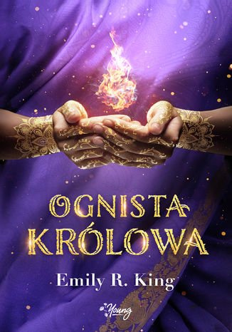 Ognista królowa. Tom 2 Emily King - okladka książki