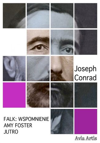 Falk: wspomnienie, Amy Foster, Jutro Joseph Conrad - okladka książki