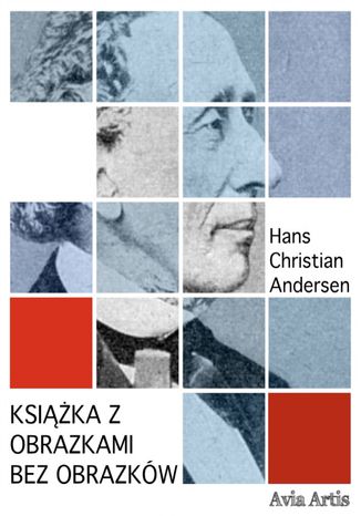 Książka z obrazkami bez obrazków Hans Christian Andersen - okladka książki