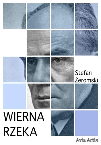 Wierna rzeka Stefan Żeromski - okladka książki