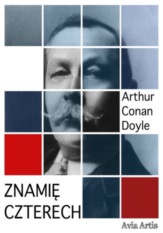 Znamię czterech Arthur Conan Doyle - okladka książki