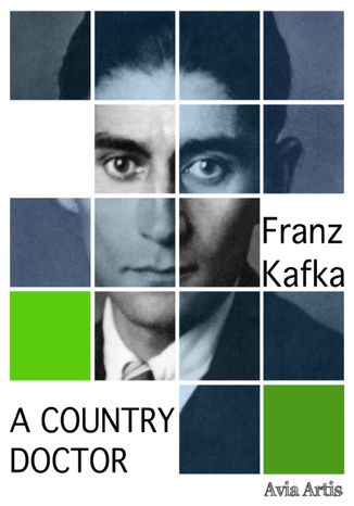 A Country Doctor Franz Kafka - okladka książki