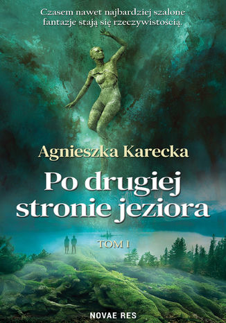 Po drugiej stronie jeziora Agnieszka Karecka - okladka książki