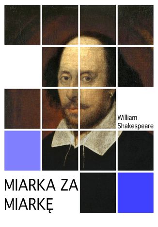 Miarka za miarkę William Shakespeare - okladka książki