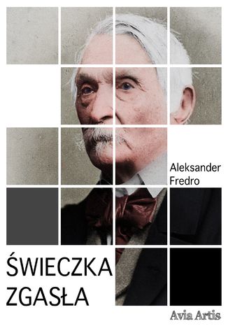 Świeczka zgasła Aleksander Fredro - okladka książki