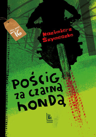 Pościg za czarną hondą Kazimierz Szymeczko - okladka książki