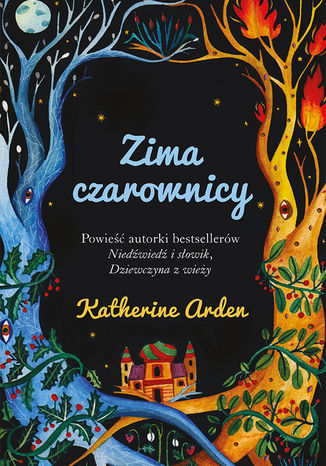 Zima czarownicy Katherine Arden - okladka książki