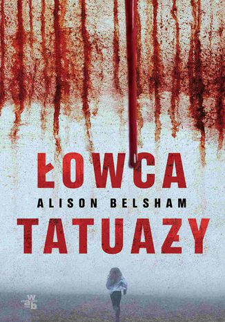 Łowca tatuaży Alison Belsham - okladka książki
