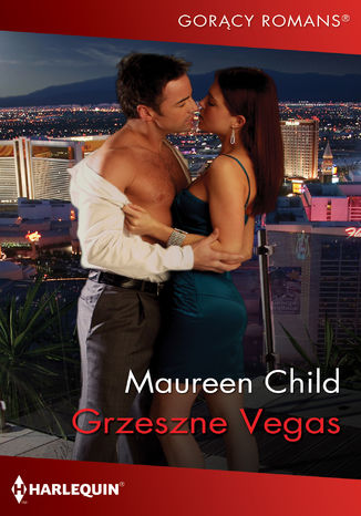 Grzeszne Vegas Maureen Child - okladka książki