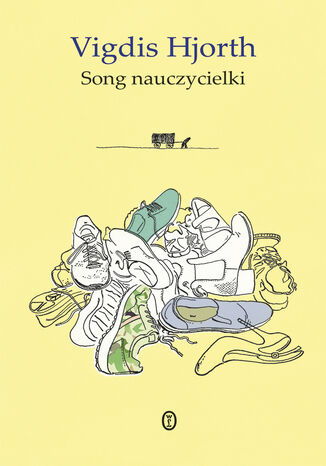 Song nauczycielki Vigdis Hjorth - okladka książki