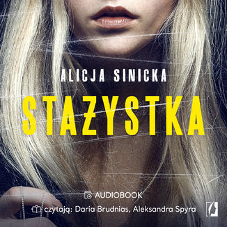 Stażystka Alicja Sinicka - audiobook MP3