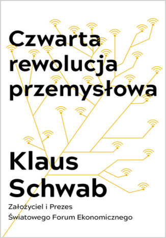 Czwarta rewolucja przemysłowa Klaus Schwab - okladka książki