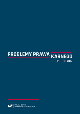 "Problemy Prawa Karnego" 2018, nr 2 (28) Jarosław Zagrodnik, Kazimierz Zgryzek - okladka książki