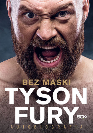 Tyson Fury. Bez maski. Autobiografia Tyson Fury - okladka książki