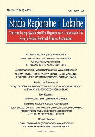 Studia Regionalne i Lokalne nr 2(76)/2019 Jacek Wasilewski, Agnieszka Pawłowska, Igor Ksenicz, Michał Kotnarowski, Dagmara Kociuba, Krzysztof Kluza, Ryta Dziemianowicz, Witold Betkiewicz, Klaudia Rabczewska, Aldona Standar, Martyna Kopcińska - okladka książki