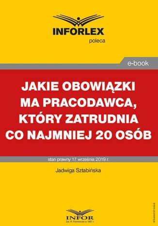 Jakie obowiązki ma pracodawca, który zatrudnia co najmniej 20 osób Jadwiga Sztabińska - okladka książki