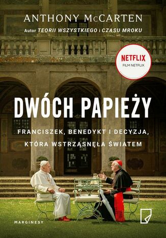 Dwóch papieży Anthony McCarten, Jan Wąsiński, Maria Jaszczurowska - okladka książki