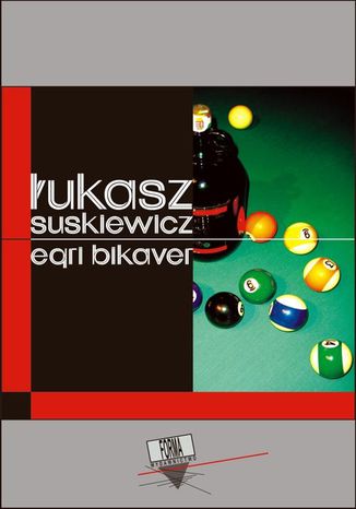 Egri Bikaver Łukasz Suskiewicz - okladka książki