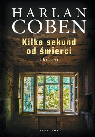 Kilka sekund od śmierci. Mickey Bolitar. Tom 2 Harlan Coben - okladka książki