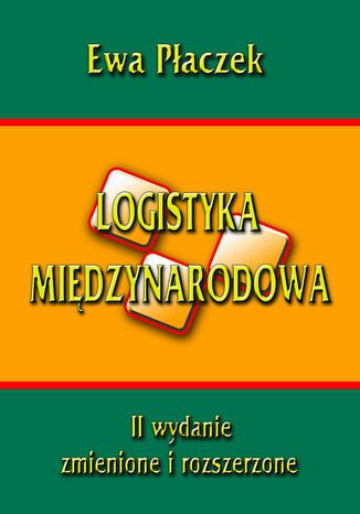 Logistyka międzynarodowa Ewa Płaczek - okladka książki