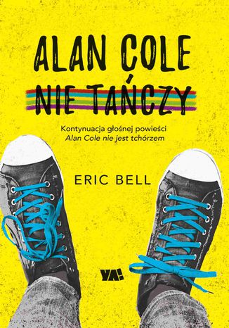 Alan Cole nie tańczy Eric Bell - okladka książki