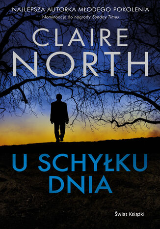 U schyłku dnia Claire North - okladka książki